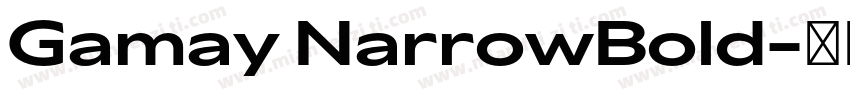Gamay NarrowBold字体转换